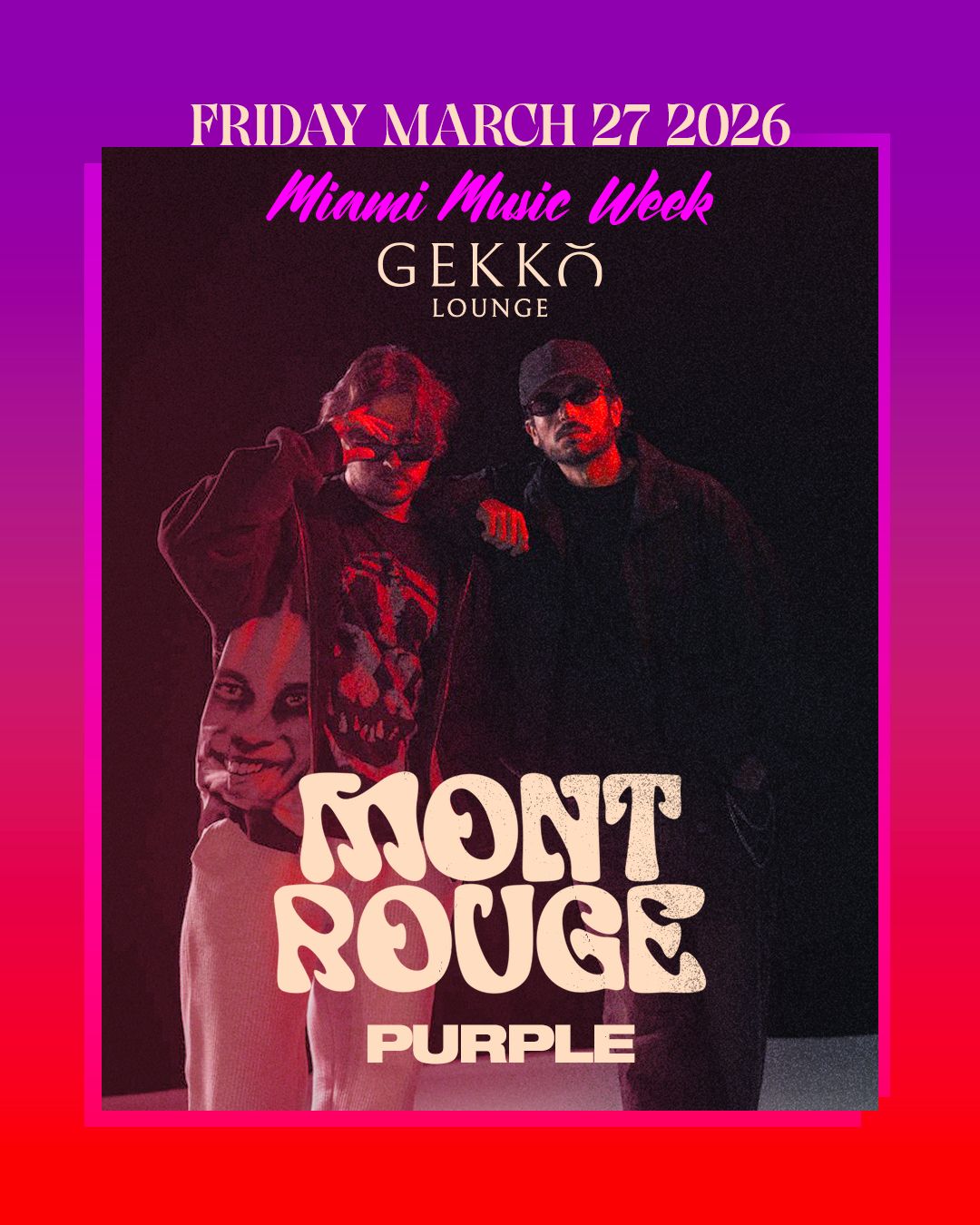 Mont Rouge at Gekko Lounge — Miami Music Week 2026